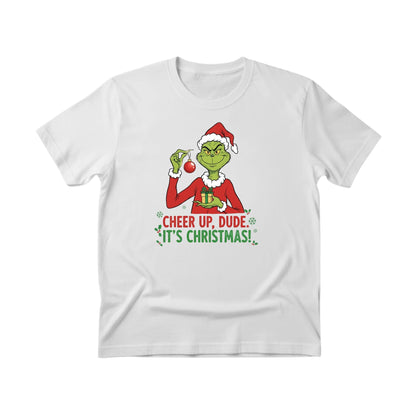 Cheer Up, Dude. It's Christmas! T-Shirt - PW239