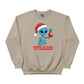 Cheer Up, Dude. It's Christmas! Sweatshirt - PW240