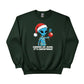 Cheer Up, Dude. It's Christmas! Sweatshirt - PW240