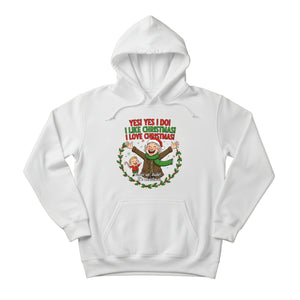 Yes,Yes! I Do! I love Christmas Hoodie - PW241