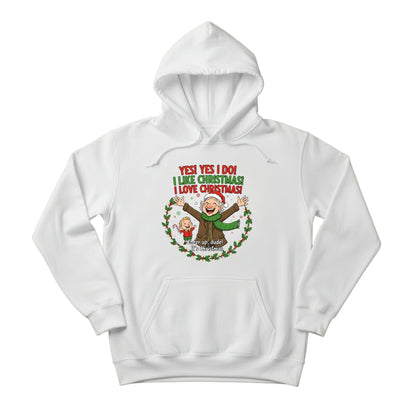 Yes,Yes! I Do! I love Christmas Hoodie - PW241