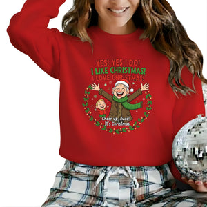 Yes,Yes! I Do! I love Christmas Sweatshirt - PW241