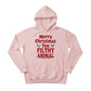 Merry Christmas You Filthy Animal Christmas Hoodie - PW242