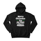 Merry Christmas You Filthy Animal Christmas Hoodie - PW242
