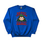 Merry Christmas You Filthy Animal Sweatshirt - PW243