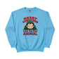 Merry Christmas You Filthy Animal Sweatshirt - PW243