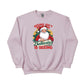 Seeing isn't Believing, Believing is Seeing Christmas Sweatshirt - PW244