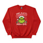What If Stole Christmas Sweatshirt - PW245