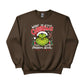 What If Stole Christmas Sweatshirt - PW245
