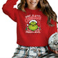 What If Stole Christmas Sweatshirt - PW245
