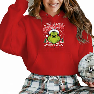 What If Stole Christmas Hoodie - PW245