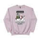 Snowasis Some Might Sleigh Christmas Sweatshirt - PW251