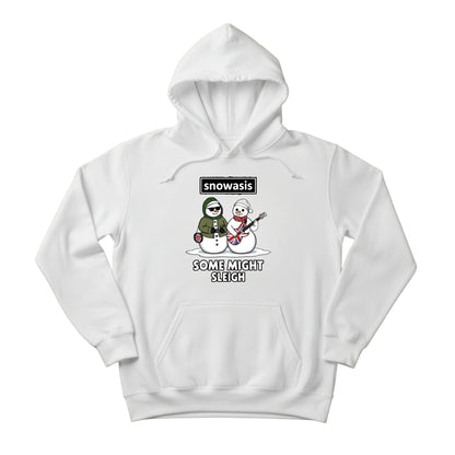 Snowasis Some Might Sleigh Christmas Hoodie - PW251
