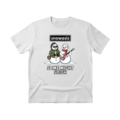 Snowasis Some Might Sleigh Christmas T-Shirt - PW251