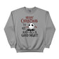 Merry Christmas To Ale & Ala Good Night Christmas Sweatshirt - PW254