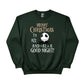 Merry Christmas To Ale & Ala Good Night Christmas Sweatshirt - PW254