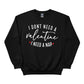 Valentine's Day Sweatshirt PW307