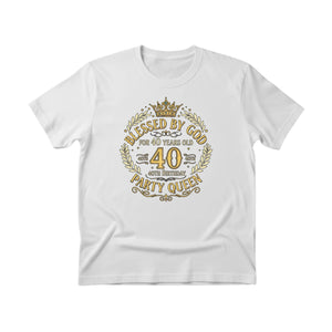 Bless By God Party Queen 40th Birthday Printed T-Shirt  - PW400