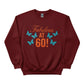 Fabulous At 60! Printed Birthday Sweatshirt - PW404