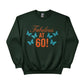 Fabulous At 60! Printed Birthday Sweatshirt - PW404