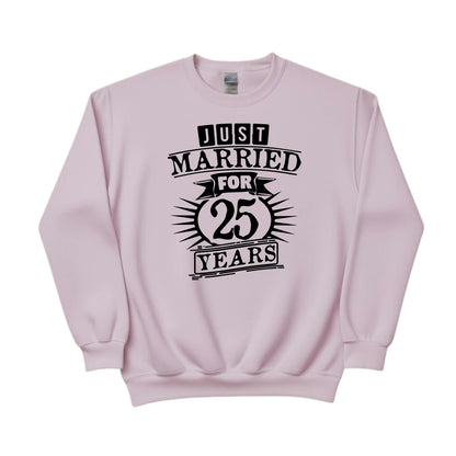 Just Married for 25 Years Printing Sweatshirt - PW407