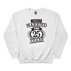 Just Married for 25 Years Silver Jubilee Printed Sweatshirt - PW407