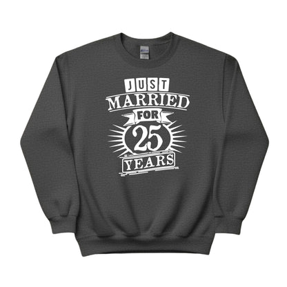 Just Married for 25 Years Silver Jubilee Printed Sweatshirt - PW407