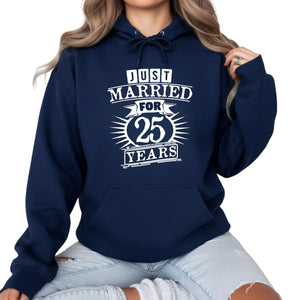 Just Married for 25 Years Silver Jubilee Printed Hoodie - PW407