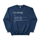If (Coding)Mindset Printed Sweatshirt - PW408