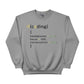 If (Coding)Mindset Printed Sweatshirt - PW408
