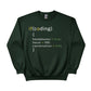 If (Coding)Mindset Printed Sweatshirt - PW408