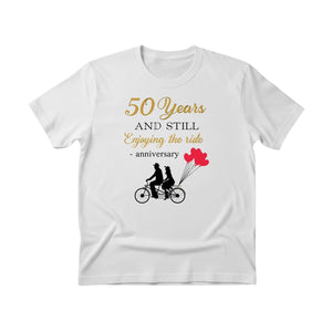 50 Years and Still Enjoying the Ride Printed Birthday T-Shirt - PW409