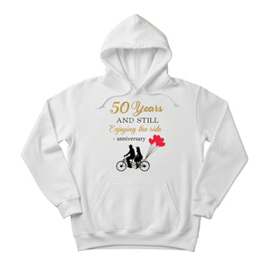 50 Years and Still Enjoying the Ride Printed Birthday Hoodie - PW409