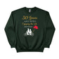 50 Years and Still Enjoying the Ride Printed Birthday Sweatshirt - PW409
