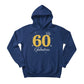 60 Fabulous Printed Birthday Hoodie - PW410