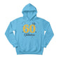 60 Fabulous Printed Birthday Hoodie - PW410