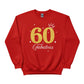 60 Fabulous Printed Birthday Sweatshirt - PW410