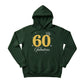 60 Fabulous Printed Birthday Hoodie - PW410