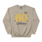 60 Fabulous Printed Birthday Sweatshirt - PW410