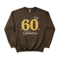 60 Fabulous Printed Birthday Sweatshirt - PW410