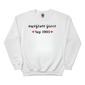 Awesome Began Custom Day Printed Birthday Sweatshirt - PW416