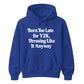 Born Too Late For Y2K Aesthetic Graphic Retro Unisex Hoodie