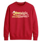 Nostalgia Hits Different Retro Unisex Sweatshirt