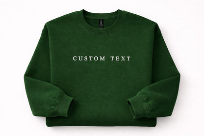 Personalised Embroidered Text Sweatshirt Custom Name