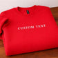 Personalised Embroidered Text Sweatshirt Custom Name