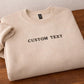 Personalised Embroidered Text Sweatshirt Custom Name