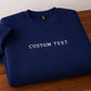 Personalised Embroidered Text Sweatshirt Custom Name