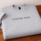 Personalised Embroidered Text Sweatshirt Custom Name