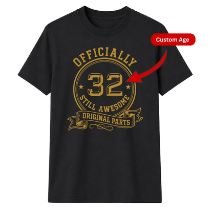 Personalized Birthday Gift T-Shirt | Officially Awesome Age Design for Men & Women