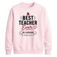 Personalised Best Ever Thank You Teacher Unisex Sweatshirt